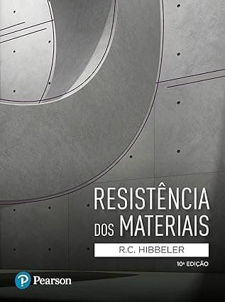 Livro Resistência dos Materiais Edição Português por R. C. Hibbeler (Autor), Sérgio Nascimento (Tradutor)